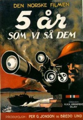 «5 år – som vi så dem» er en dokumentarfilm om Norges og nordmenns innsats utenfor Norge i 1940-1945. Med regi av Per G. Jonson som også var tiltenkt rollen som fotograf på «Den forsvunne MTB»